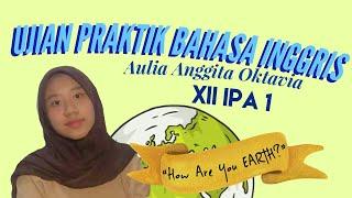 AULIA ANGGITA O. (MONOLOGUE) - XII IPA 1 ENGLISH PRACTICAL EXAMINATION