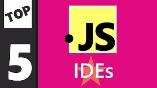 Top 5 IDE/Editors for Javascript/Web Development 2017