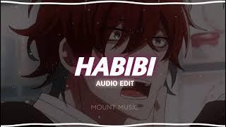 dj gimi o x habibi - ( audio edit )