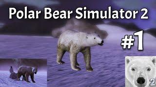 Polar Bear Simulator 2 | Hunting with a polar bear | #1