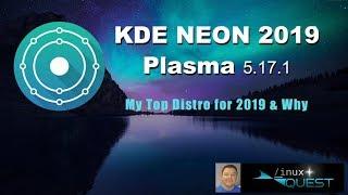 KDE Neon 2019 - My Top Distro & Why