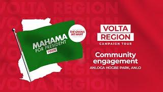 LIVE NOW | ⁠Community engagement at Anloga Hogbe Park [Anlo] | #Mahama4change2024 Campaign | Woez…