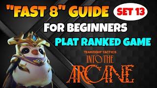 Fast 8 Guide for Beginners in TFT SET 13