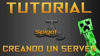 Tutorial: Crear tu propio server Spigot para Minecraft 1.7.x