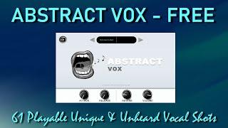 61 FREE Vocal Shots | ABSTRACT VOX