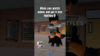 When you watch anime and put it into Fighting ️#robloxfightinaschool #fightinaschool #roblox