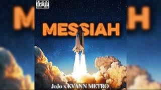 JoJo x KVANN METRO - MESSIAH (Official audio)