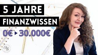 Von 0€ zu 30.000€ | Mein FINANZPLAN und was ich davon erreicht habe | Finanzplan erstellen