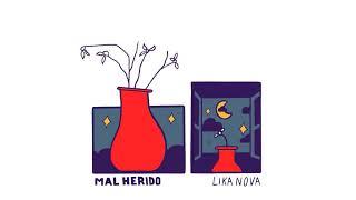 Lika Nova - Malherido (Audio Oficial)