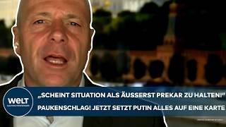 UKRAINE: "Scheint Lage als äußerst prekär zu halten!" Überraschung! Putin setzt alles auf eine Karte