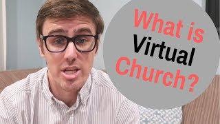 What is Virtual Church?