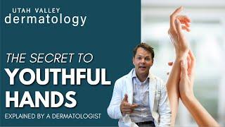 The SECRET To Youthful Hands | Utah Valley Dermatology