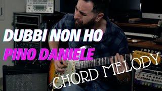 Dubbi non ho - Pino Daniele Guitar version chord melody by Elia Garutti