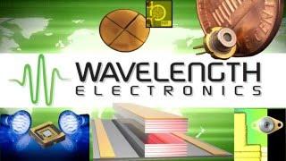 Wavelength Electronics -- Your Competitive Edge