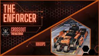 The Enforcer - Crossout