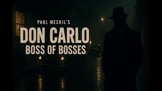 Carlo Gambino: The Fall of Kings The Rise of Shadows The Political Mafia Series 3 The Gambino Family