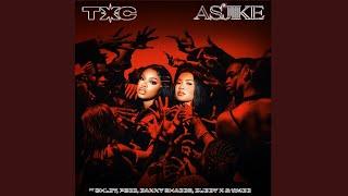 TxC - As'jike (Official Audio) feat. Chley, Pcee, Danny Shades, Buddy K & W4DE | AMAPIANO