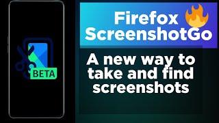 Firefox screenshotGo beta|Best app for screenshot management|take & search fast screenshots