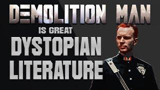 Demolition Man and Dystopian Literature