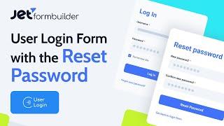 How to Create User Login Form with the Reset Password Feature | JetFormBuilder User Login Addon