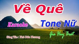 Về Quê - Karaoke - Tone Nữ - Nhạc Sống - gia huy beat