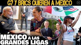 Mexico is destined to be a power in the US, the G7, and the BRICS