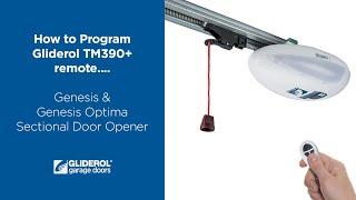 How To: Gliderol TM390+ Remote Programming with Genesis & Genesis Optima Sectional Door Opener