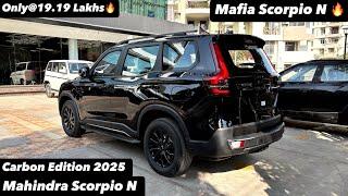 New Mahindra Scorpio N Carbon Edition 2025 | ALL BLACK MAFIA LOOK ONLY@19.19 LAKHS | Full review 