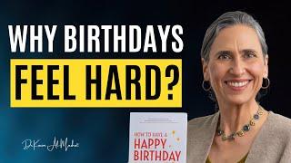 Why Birthday Blues Make People Hide From Their Special Day?