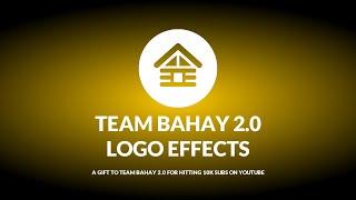 Team Bahay 2.0 Logo Effects