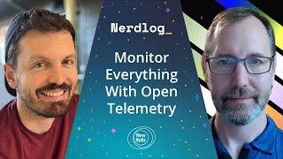Monitor Everything With Open Telemetry