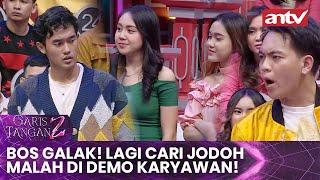 Bos Galak! Lagi Cari Jodoh malah Di Demo Karyawan!| Garis Tangan 2 ANTV | Eps 46 [FULL]