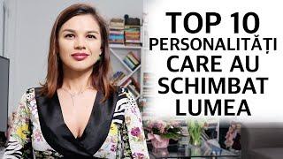 TOP 10 personalitati care au influentat lumea