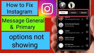 How to Fix Instagram Message General & Primary options not showing problem solved (New roules 2023)