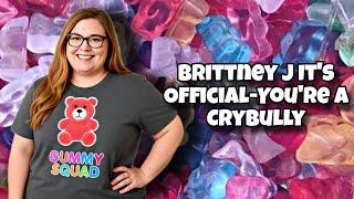 Allegedly in My Opinion W/ Brittney J You're a Crybully