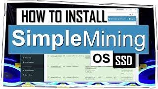 How to Install SimpleMining Operating System (smOS) - SSD 