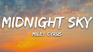 Miley Cyrus - Midnight Sky (Lyrics)