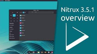 Nitrux 3.5.1 overview | Be Bold. Be Different.