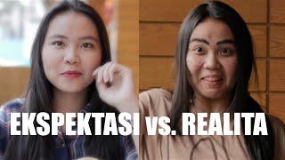 EKSPEKTASI vs. REALITA - with TREEPOTATOES