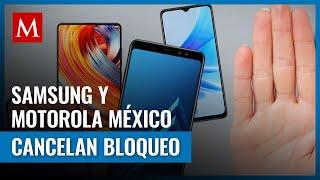 Samsung y Motorola cancelan bloqueo de celulares del 'mercado gris'