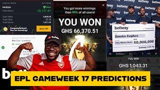 HOW TO WIN BET EVERY TIME WITH SIMPLE STRATEGY + EPL MATCHDAY 17 PREDICTIONS
