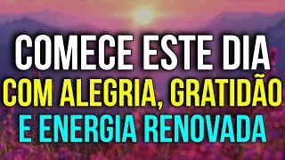 OUÇA ESTE ÁUDIO TODAS AS MANHÃS | Afirmações para Ativar a Energia Positiva Assim que Acordar