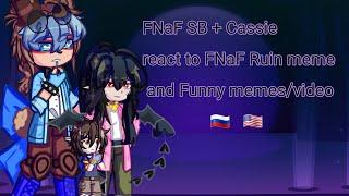 ||||FNaF SB + Cassie react to FNaf Ruin meme and Funny memes||Merlin club rússneshka||