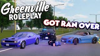 (I GOT RAN OVER!!) POLICE ROLEPLAY!! || ROBLOX - Greenville Roleplay