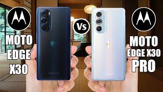 Moto Edge X30 Vs Moto Edge X30 Pro