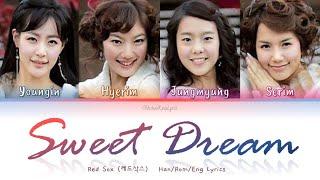 Red Sox (레드삭스) Sweet Dream - Han/Rom/Eng Lyrics (가사) [2006]