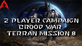 StarCraft BW Co-op Campaign || Terran Mission 8: To Chain the Beast