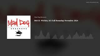 Bob D. Wichita, KS Fall Roundup November 2024