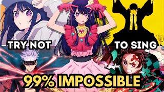 If You Sing or Dance You Lose!  99% IMPOSSIBLE  [ANIME EDITION]