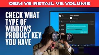 Check What Type of Windows Product Key You Have